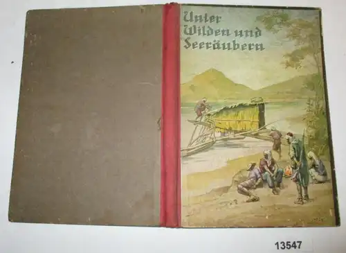 Unter Wilden und Seeräubern