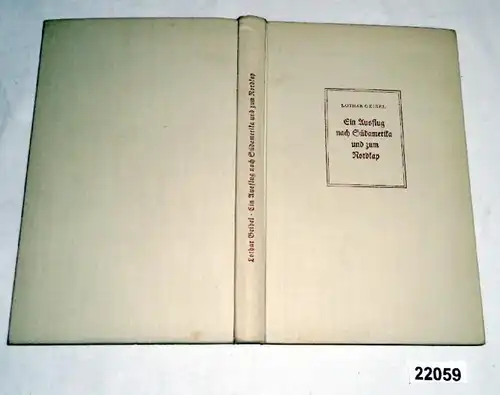 Ein Ausflug nach Südamerika und zum Nordkap (Als Manuskript gedruckt)