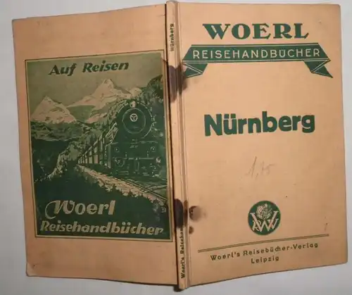 Manuels de voyage de Woerl: Guide illustré à Nuremberg et ses environs
