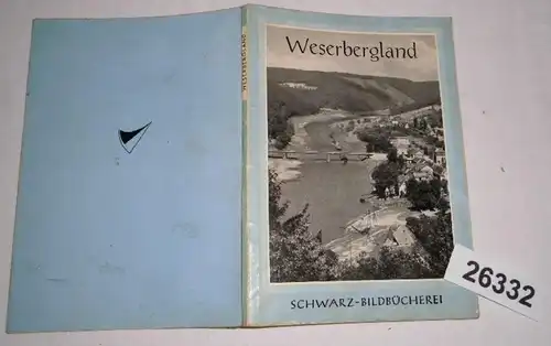 Weserbergland (Schwarz-Bildbücherei)