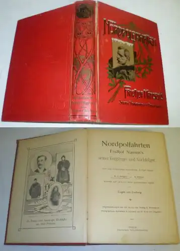 Pôle nord Fridtjof Nansen's ses prédécesseurs et successeurs - Selon l'œuvre originale norvégienne "Fridtjoph Nansen"