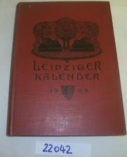 Calendrier de Leipzig - Annuaire et Chronique illustrés, 6e année 1909