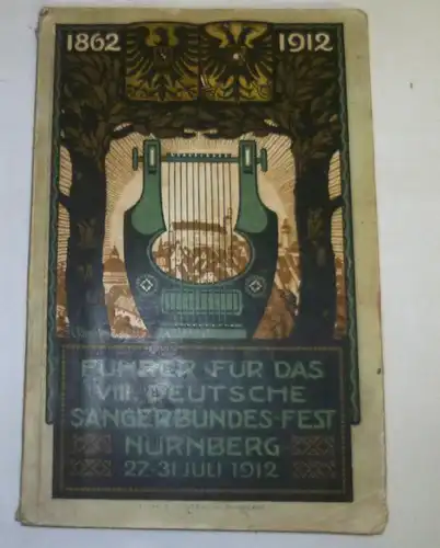 Guide du VIIIème Festival allemand des chanteurs Nuremberg 27-31 juillet 1912