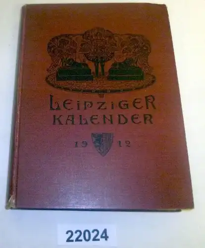 Calendrier de Leipzig - Annuaire et Chronique illustrés, 9e année 1912