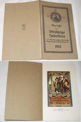 Bericht über 200 jährige Jubelfeier des herzoglichen Friedrichs-Gymnasiums zu Altenburg 1913