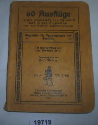 60 excursions dans les environs de Chemnitz et des monts Métallifères Saxons et brève indication du chemin de Kammbergs -