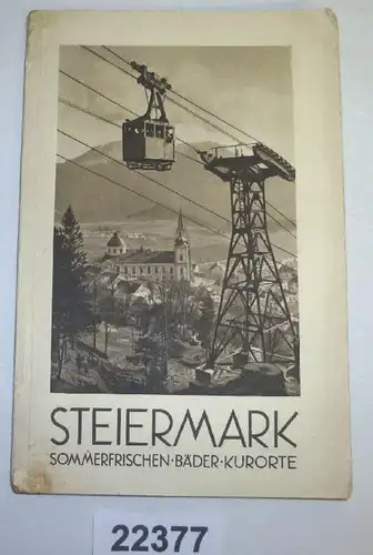 Steiermark - Restaurants d'été, salles de bains, stations thermales et centres de loisirs à Steermark et une annexe: refuges alpins u