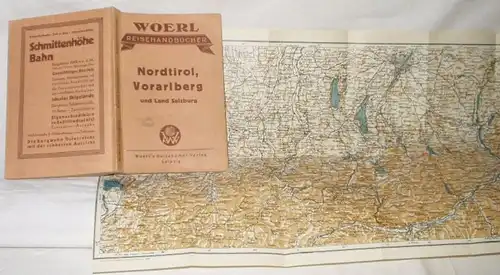 Illustrierter Führer durch Nordtirol, Vorarlberg, Land Salzburg und angrenzende Gebiete von Südbayern und Südtirol