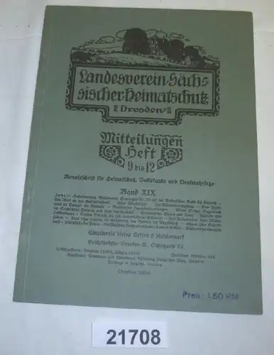 Landesverein Sächsischer Heimatschutz Dresden: Mitteilungen Heft 9 bis 12 Band XIX