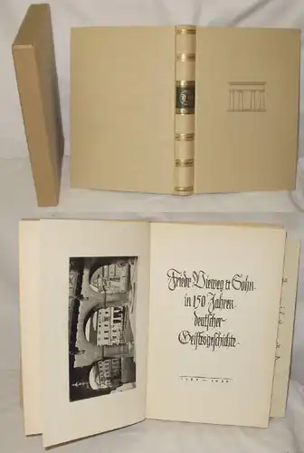 Friedrich Vieweg und Sohn in 150 Jahren deutscher Geistesgeschichte 1786 - 1936 Mit vielen Abbildungen, Faksimiles, gefa