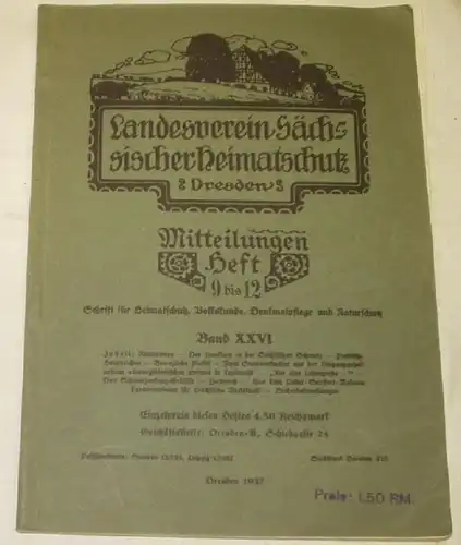 Landesverein Sächsischer Heimatschutz Dresden Mitteilungen Heft 9 bis 12 Schrift für Heimatschutz, Volkskunde, Denkmalpf