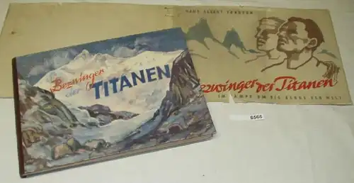 Bezwinger der Titanen - Im Kampf um die Berge der Welt