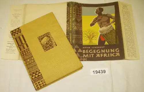 Begegnung mit Afrika - Kontinent zwischen Gestern und Heute