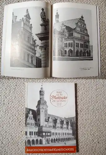 Das alte Rathaus zu Leipzig 1556/1956 und seine Kunstsammlungen