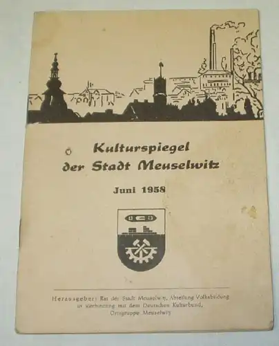 Kulturspiegel der Stadt Meuselwitz Juni 1958