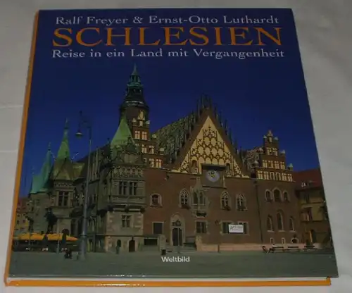 Schlesien - Reise in ein Land mit Vergangenheit