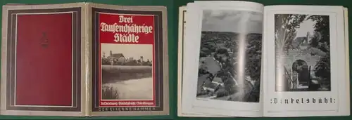 Drei tausendjährige Städte - Rothenburg/Dinkelsbühl/Nördlingen
