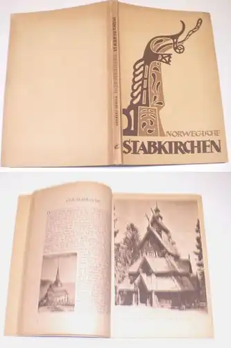 Norwegische Stabkirchen. Meisterwerke germanischer Holzarchitektur