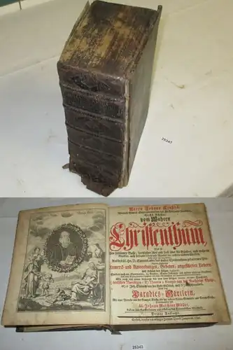 Herrn Johann Arndts, Weyland General-Superintendentens des Fürstenthums Lüneburg,Sechs Bücher vom Wahren Christenthum -