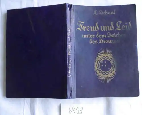 Freud und Leid unter dem Zeichen des Kreuzes - Bilder aus dem Leben von Missionaren (Stuttgarter Missionsbuecher, Band I