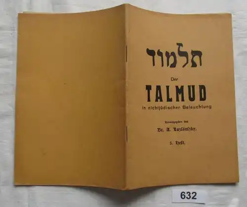 Le Talmund dans l'éclairage non juif - cahier 5