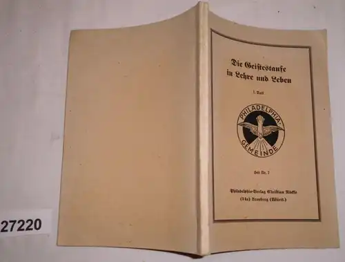 Die Geistestaufe in Lehre und Leben I. Teil Heft Nr. 7