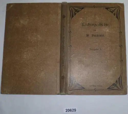 Histoire de l'Église - Un manuel et un manuel pour l 'enseignement évangélique de la religion, édition A Pour la formation des enseignants