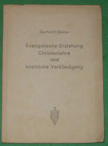 L'éducation évangélique, la doctrine chrétienne et la prédication ecclésiale