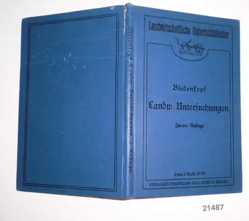 Leitfaden für einfache landwirtschaftliche Untersuchungen (Thaer-Bibliothek Landwirtschaftliche Unterrichtsbücher)