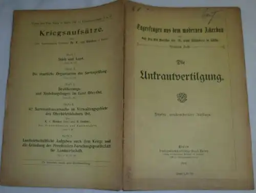 Die Unkrautvertilgung (Tagesfragen aus dem modernen Ackerbau, 9. Heft)