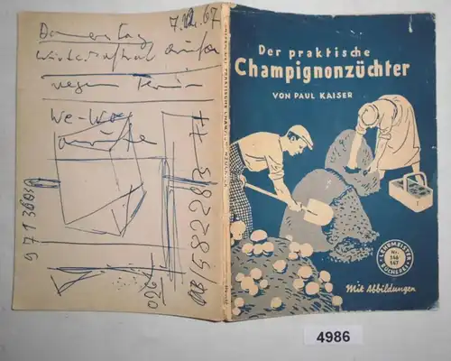 Der praktische Champignonzüchter (Lehrmeister-Bücherei Nr. 146/47)