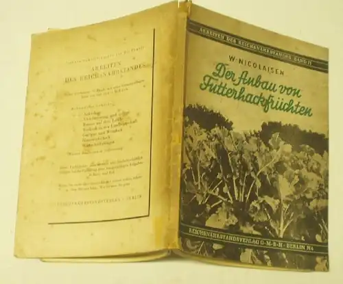 Travaux du Reichsnutrition Band 71: La production de plantes fourragères