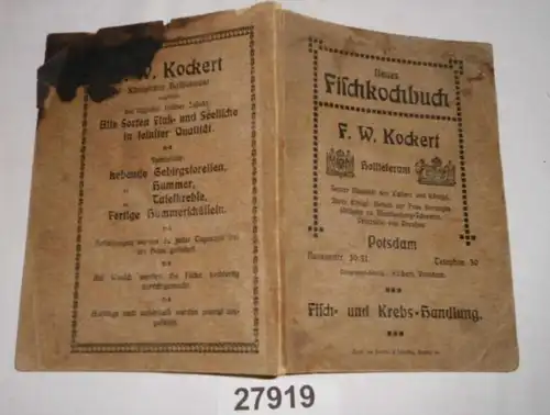 Neues Fischkochbuch - Reichhaltige Auswahl von Rezepten zur Bereitung von See-, Fluß- und Teichfischen