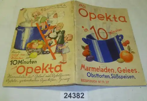 Avec Opekta en 10 minutes confitures, gelées, tartes aux fruits, dîners - Livre de recette n° 9/37