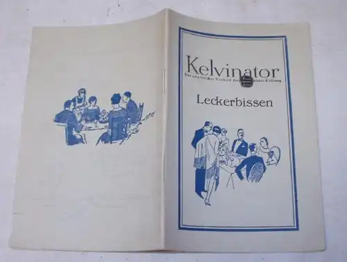 Mords à délicieux - Instructions pour la préparation de plats froids avec l'aide du kelvinator