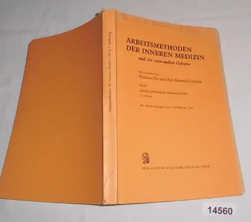 Méthodes de travail de la médecine interne et de ses domaines connexes, volume I: Méthodes physiques particulières, 2ème édition