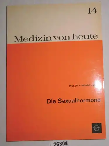 Les hormones sexuelles - Médecine 14 d'aujourd'hui