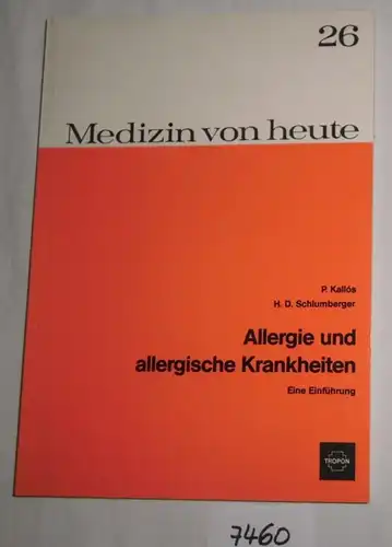 Allergie et maladies allergiques. Une introduction - Médecine d'aujourd'hui 26