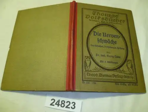 L'insuffisance nerveuse, ses causes, sa prévention et sa guérison (Livres de Thomas n° 105-106)