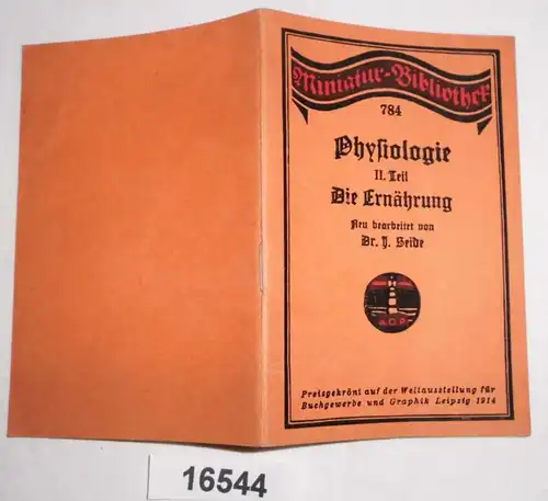 Physiologie II - Partie La nutrition (bibliothèque miniature 784)