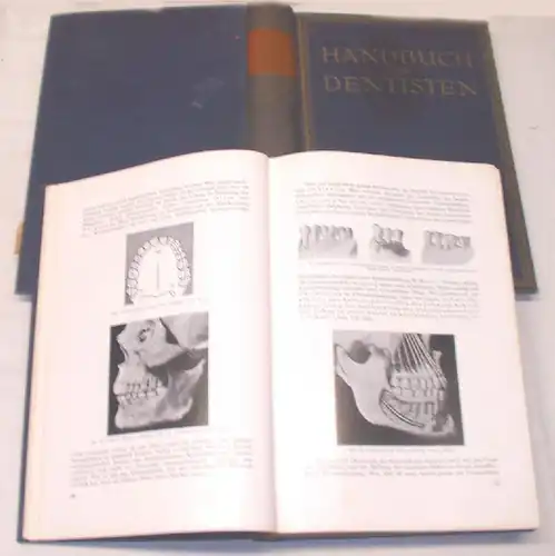Handbuch für Dentisten, Ein Lehr- und Nachschlagebuch für Theorie und Praxis, insbesondere für den Unterricht an den Leh