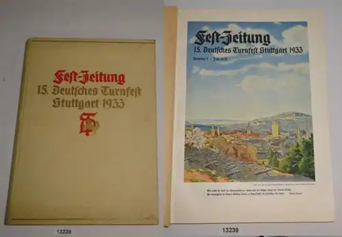 Fest Journal 15e Fête allemande de la gymnastique Stuttgart 1933 - Numéro 1 (juillet 1932) - numéro 15 (octobre 1933)