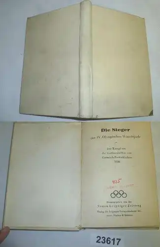 Les vainqueurs des IVe Jeux Olympiques d'hiver - La lutte pour les médailles d ' or de Garmisch-Partenkirchen 1936