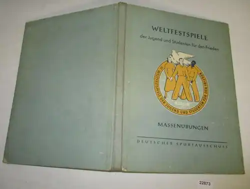 Weltfestspiele der Jugend und Studenten für den Frieden Berlin 1951: Massenübungen zur Sportschau