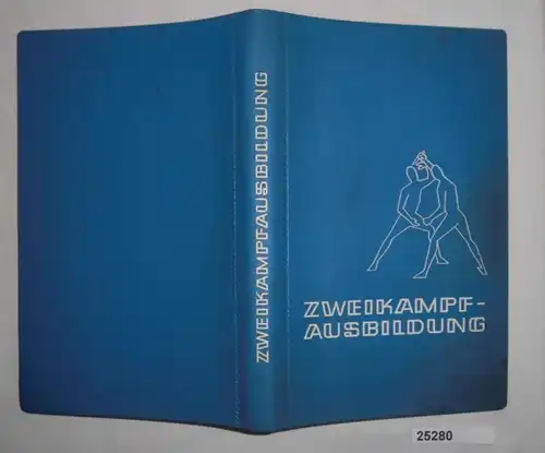 Handbuch für die Zweikampfausbildung