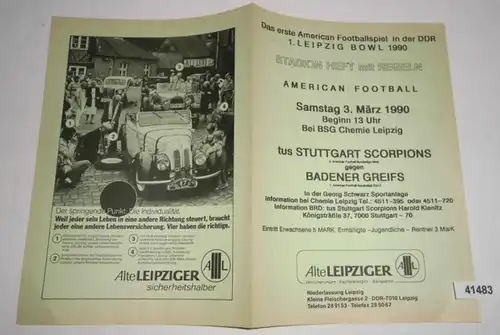 Programme 1. Leipzig BOWL 1990 American Football - Stade Herft mit Richter - tus Stuttgart Scorpions - Badener Greifs
