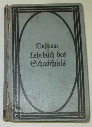 Kleines Lehrbuch des Schachspiels von Jean Dufresne