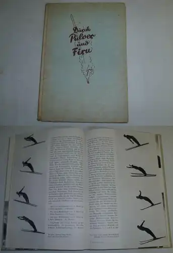 Par la poudre et le firn - Le livre des skieurs allemands - Annuaire 1941/42