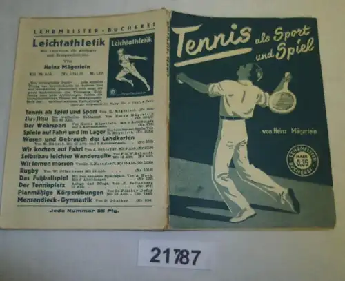 Tennis als Sport und Spiel - Lehrmeister-Bücherei Nr. 202