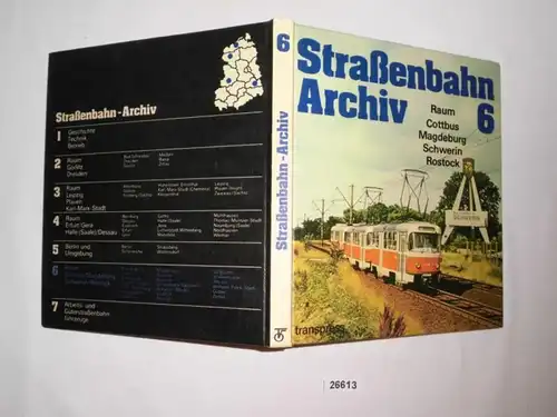 Straßenbahn Archiv 6 - Raum Cottbus Magdeburg/Schwerin Rostock